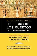 El Libro De Los Muertos De Los Antiguos Egipcios (Spanish Edition)
