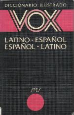 Diccionario ilustrado latino-español, español-latino : con latín eclesiástico seleccionado por el cuerpo de redactores de "Palaestra Latina" bajo la dirección del R.P. José María Mir