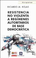 Resistencia no violenta a regímenes autoritarios de base democrática