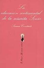 La educaci&oacute;n sentimental de la se&ntilde;orita Sonia (.) (Spanish Edition)