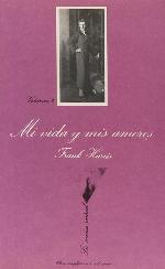 Mi Vida Y Mis Amores, Volumen 4 (La Sonrisa Vertical) (Spanish Edition)