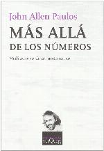M&aacute;s all&aacute; de los n&uacute;meros: Meditaciones de un matem&aacute;tico (Spanish Edition)