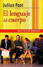 El lenguaje del cuerpo (Spanish Edition)