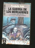 La Guerra de Los Mercaderes (Spanish Edition)