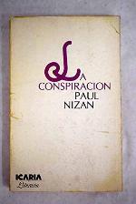 LA CONSPIRACION: NOVELA (Literar&iacute;a) (Spanish Edition)