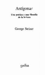 Antigonas : una poetica y una filosofía de la lectura