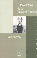 El movimiento de la existencia humana (Ensayo) (Spanish Edition)