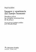 Imagen y apariencia del cuerpo humano : estudios sobre energías constructivas de la psique