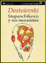 Stepanchikovo y sus moradores