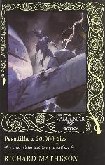 Pesadilla a 20.000 pies: Y otros relatos ins&oacute;litos y terror&iacute;ficos (G&oacute;tica) (Spanish Edition)