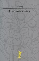 Teor&iacute;a po&eacute;tica y est&eacute;tica (La balsa de la Medusa) (Spanish Edition)