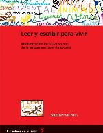 Leer y Escribir Para Vivir