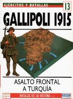 Gallipoli 1915 : asalto frontal a Turquía