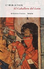 El Caballero del Le&oacute;n (Biblioteca Medieval) (Spanish Edition)