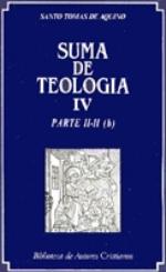 Suma de teología. IV. Parte II-II (b)