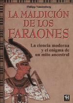La Maldicion De Los Faraones/ the Curse of the Pharaods: La Ciencia Moderna Y El Enigma De Un Mito Ancestral / Modern Science and the Enigma of an ... / Hermetic Great Enigmas) (Spanish Edition)