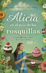 Alicia en el pa&iacute;s de las rosquillas: Un viaje interior a trav&eacute;s de tus kilos de m&aacute;s (Crecimiento personal) (Spanish Edition)