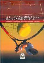 Entrenamiento Fisico del Jugador de Tenis