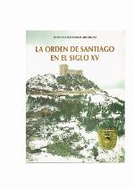 La Orden de Santiago En El Siglo XV