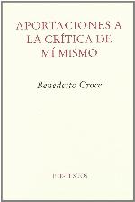 &nbsp;Aportaciones a la cr&iacute;tica de m&iacute; mismo (&nbsp;Ensayo) (Spanish Edition)
