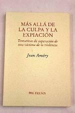 Mas Alla de La Culpa y La Expiacion (Spanish Edition)