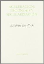 Aceleración, prognosis y secularización