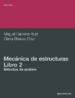 Mecánica De Estructuras Ii. Métodos De Análisis (Spanish Edition)