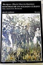 Memorias de un soldado cubano: Vida y muerte de la Revoluci&oacute;n (.) (Spanish Edition)