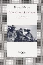 C&oacute;mo lleg&oacute; la noche (F&Aacute;BULA) (Spanish Edition)