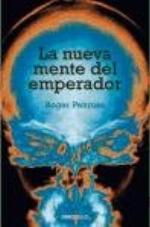 La nueva mente del emperador (Ensayo | Ciencia) (Spanish Edition)