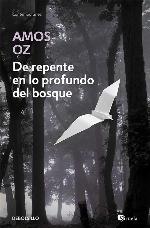 De repente en lo profundo del bosque (Contempor&aacute;nea) (Spanish Edition)