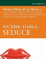 Escribe, Habla, Seduce