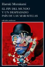 El fin del mundo y un despiadado pa&iacute;s de las maravillas (Andanzas) (Spanish Edition)