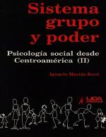 Sistema, Grupo Y Poder (Psicologia Social Desde Centroamerica) (Spanish Edition)