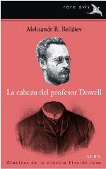 La cabeza del profesor Dowell (Rara avis)