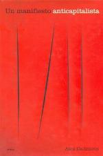Un Manifiesto Anticapitalista (Spanish Edition)