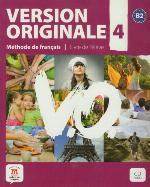 Version originale 4 : méthode de français : Livre de l'élève