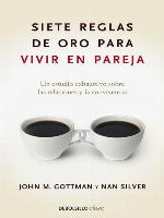 Sietes reglas de oro para vivir en pareja