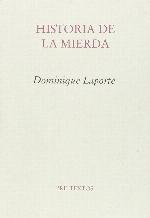 Historia de la mierda (Ensayo) (Spanish Edition)