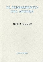 El pensamiento del afuera (Ensayo) (Spanish Edition)
