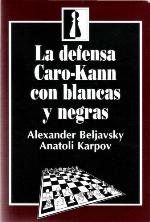 La defensa Caro-Kann con blancas y negras