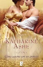 Cómo casarse con un granuja.