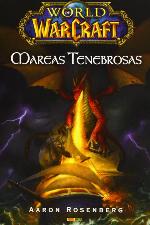 WORLD OF WARCRAFT: MAREAS TENEBROSAS