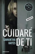 Cuidar&eacute; de ti (Until You're Mine) (Best Seller) (Spanish Edition)