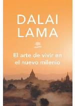 El arte de vivir en el nuevo milenio.