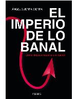 El imperio de lo banal (dBolsillo) (Spanish Edition)