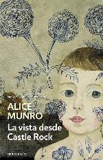 La vista desde Castle Rock (Contempor&aacute;nea) (Spanish Edition)