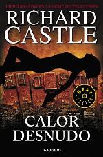 Calor desnudo (Serie Castle 2) (Spanish Edition)