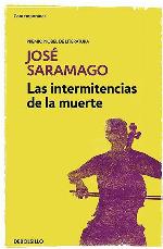 Las intermitencias de la muerte / Death with Interruptions (Contempor&aacute;nea) (Spanish Edition)