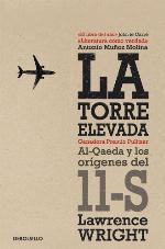 La torre elevada : Al-Qaeda y los orígenes del 11-S